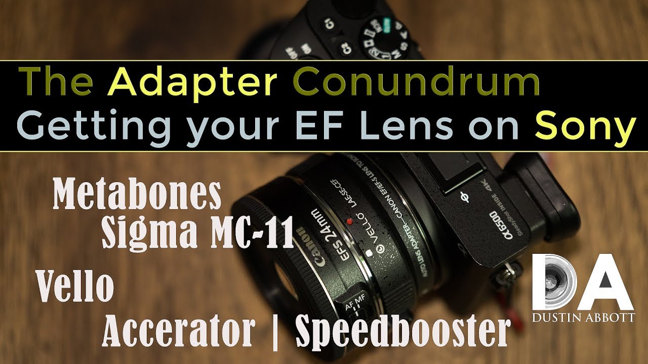 Video thumbnail for The Adapter Conundrum: Getting Your F/EF Glass on Sony | 4K