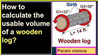 'Video thumbnail for How to calculate the usable volume of a wooden log?'