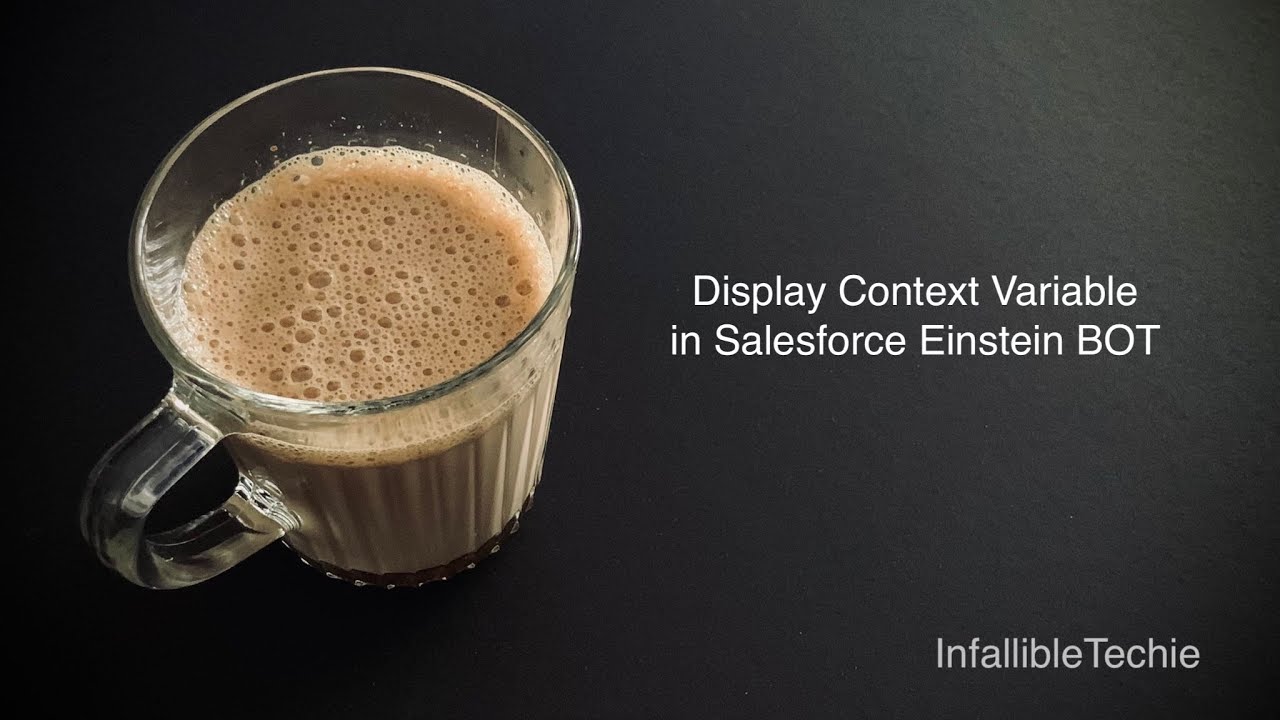 'Video thumbnail for Display Context Variable in Salesforce Einstein BOT'