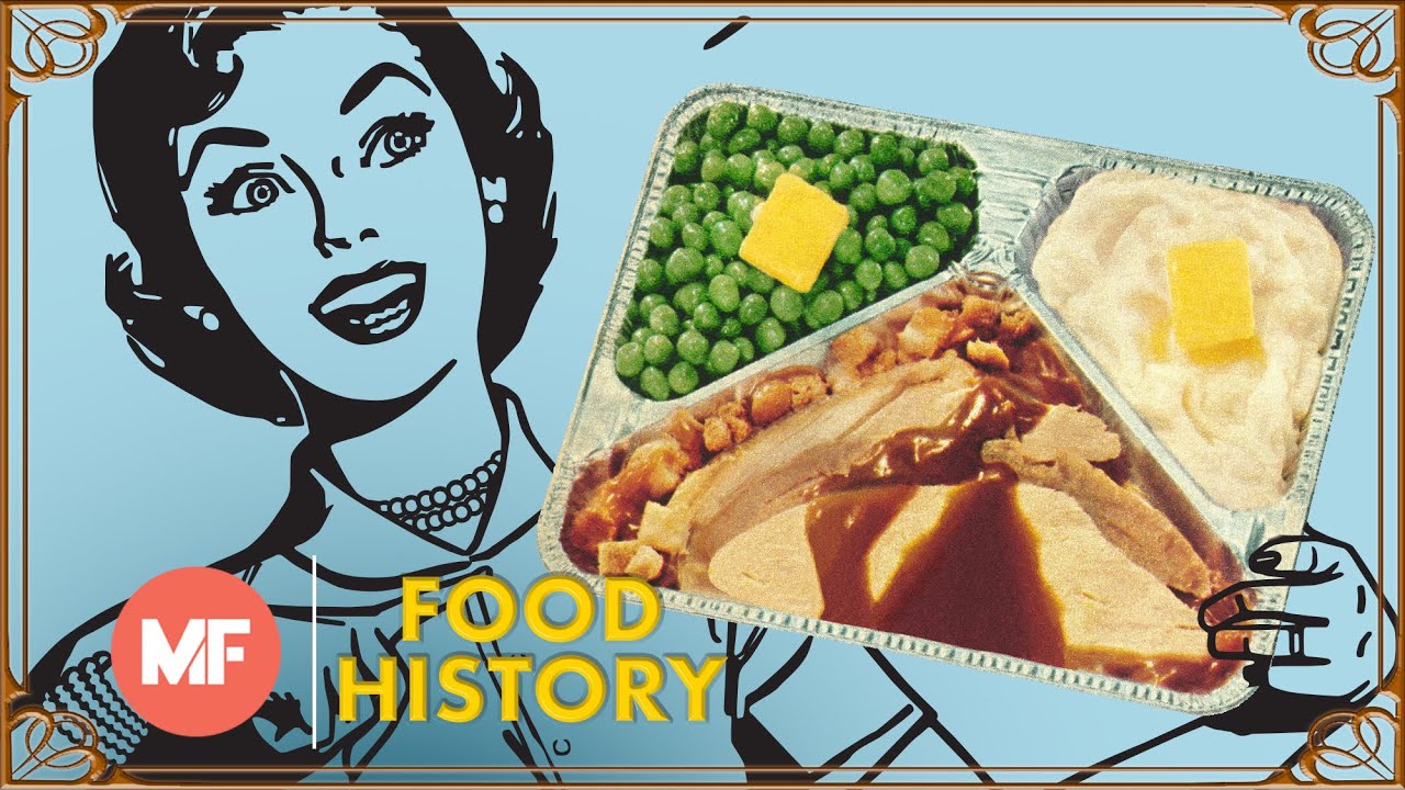 Video thumbnail for Food History: TV Dinners | Mental Floss