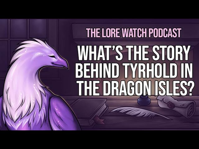 Video thumbnail for What’s the story behind Tyrhold in the Dragon Isles?