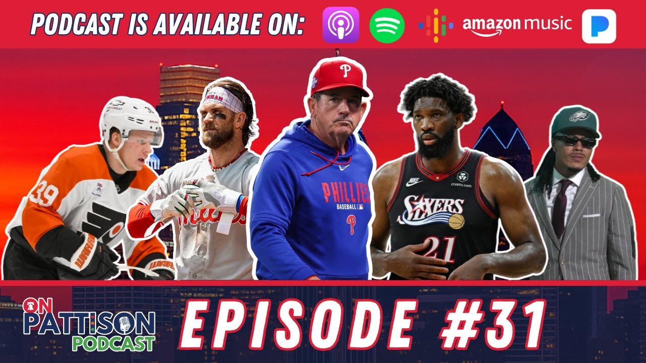 Video thumbnail for OnPattison Podcast Episode 31: Rob Thomson's status, Flyers can't finish, Sixers on the brink