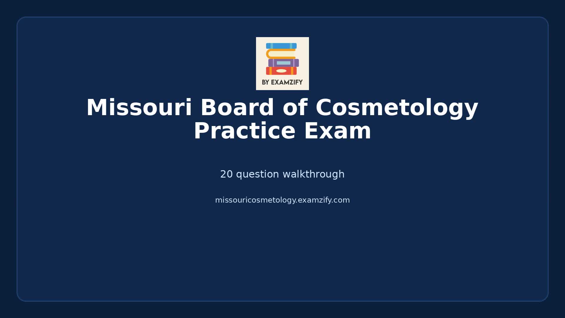 Video thumbnail for Missouri Board of Cosmetology Practice Exam