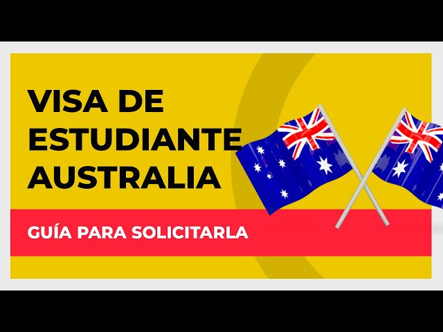 Video thumbnail for Visa de Estudiante para Australia | Requisitos y Proceso