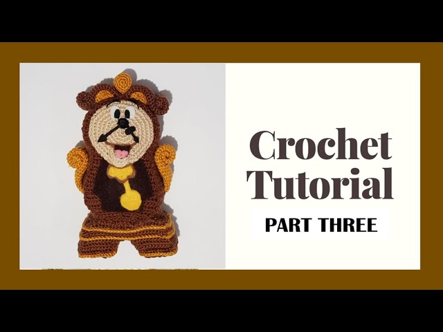 Video thumbnail for Cogsworth Crochet Tutorial Part 3 | Beauty and the Beast