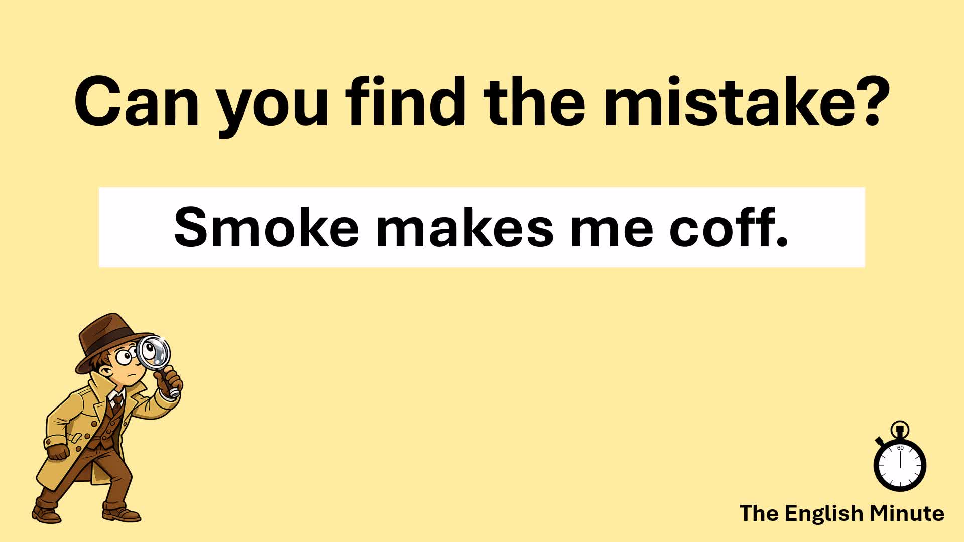 Video thumbnail for Find the Mistake Challenge | Common Spelling Error: "coff"