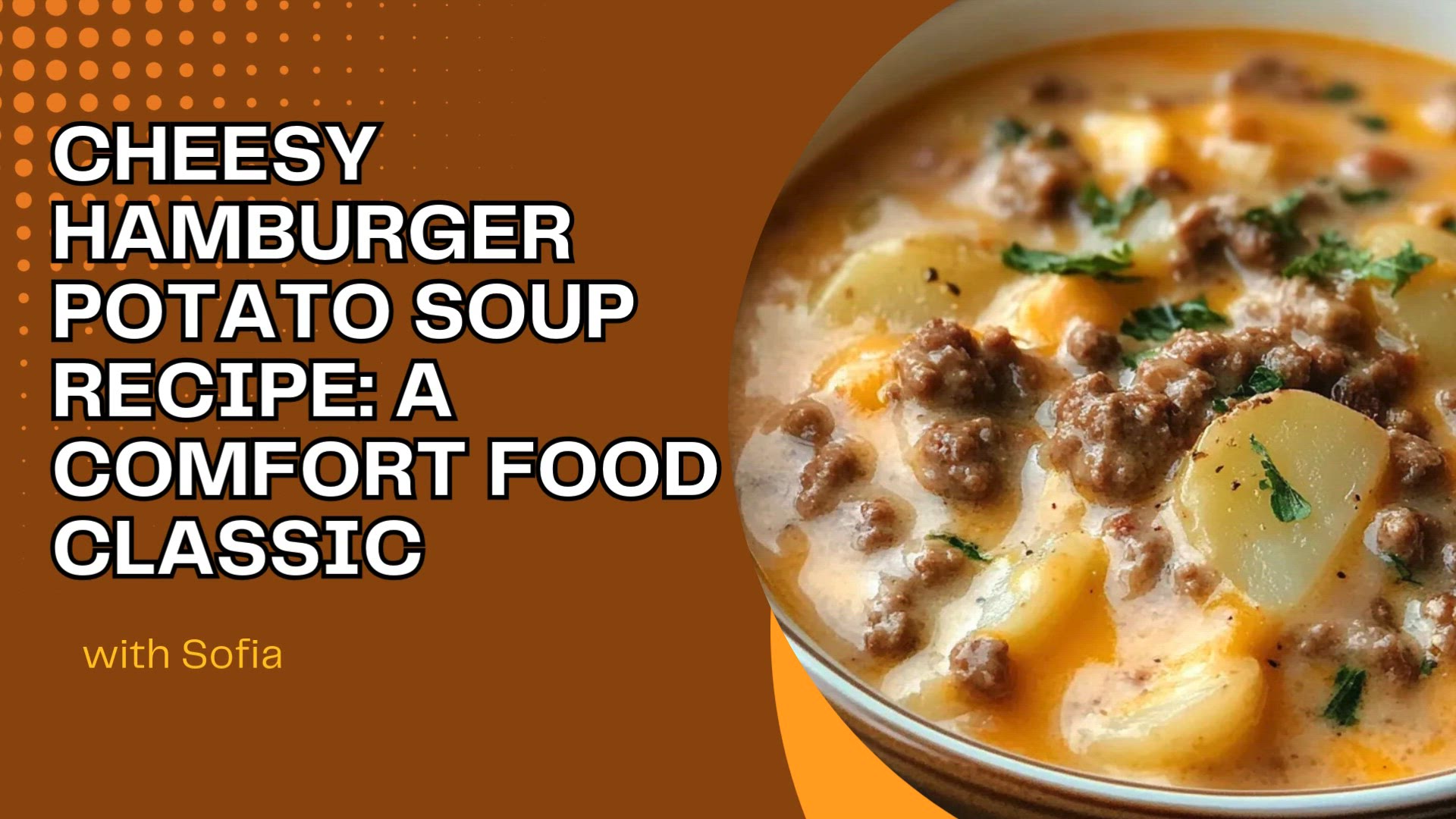 Video thumbnail for Cheesy Hamburger Potato Soup Recipe A Comfort Food Classic