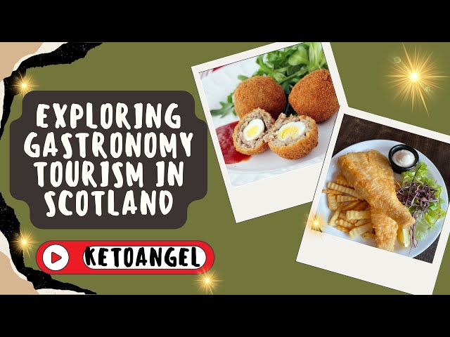 'Video thumbnail for Exploring Gastronomy Tourism in Scotland: A Journey into Culinary Excellence'