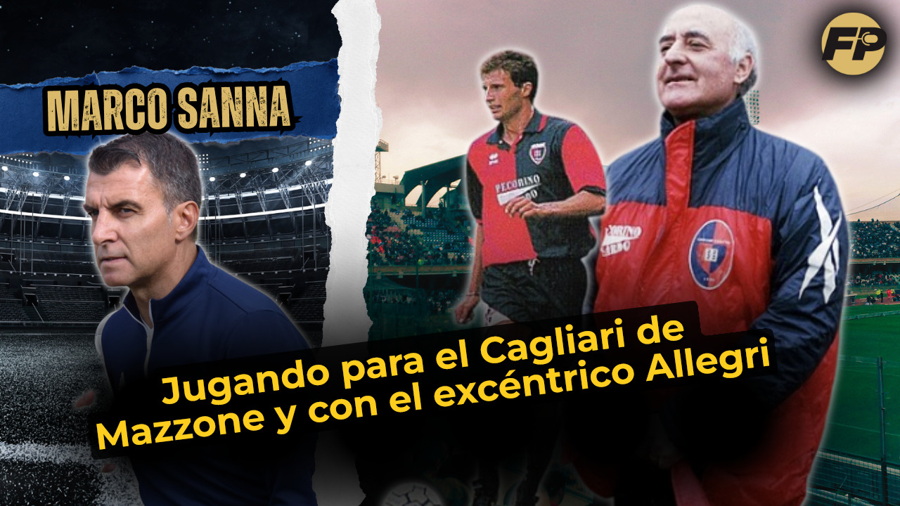 Video thumbnail for Marco Sanna: Jugar en el Cagliari de Mazzone y con el «excéntrico» Allegri