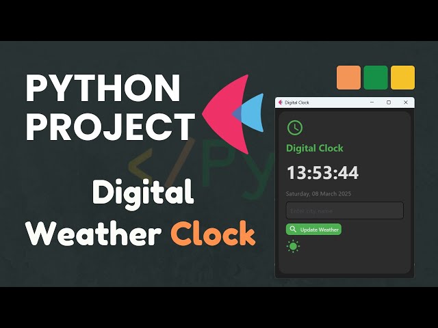 Video thumbnail for How to Build a Digital Clock with Weather Updates in Python using Flet