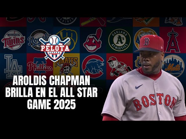 Video thumbnail for Aroldis Chapman brillan en el All-Star Game 2025