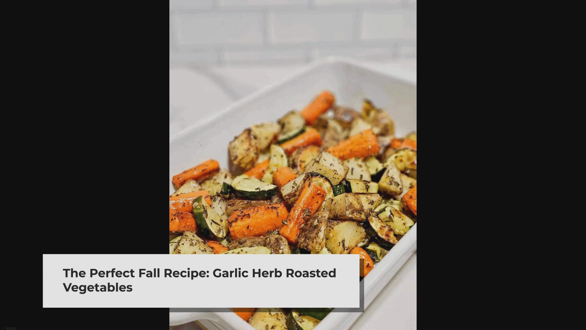 Video thumbnail for Garlic Herb Roasted Vegetables