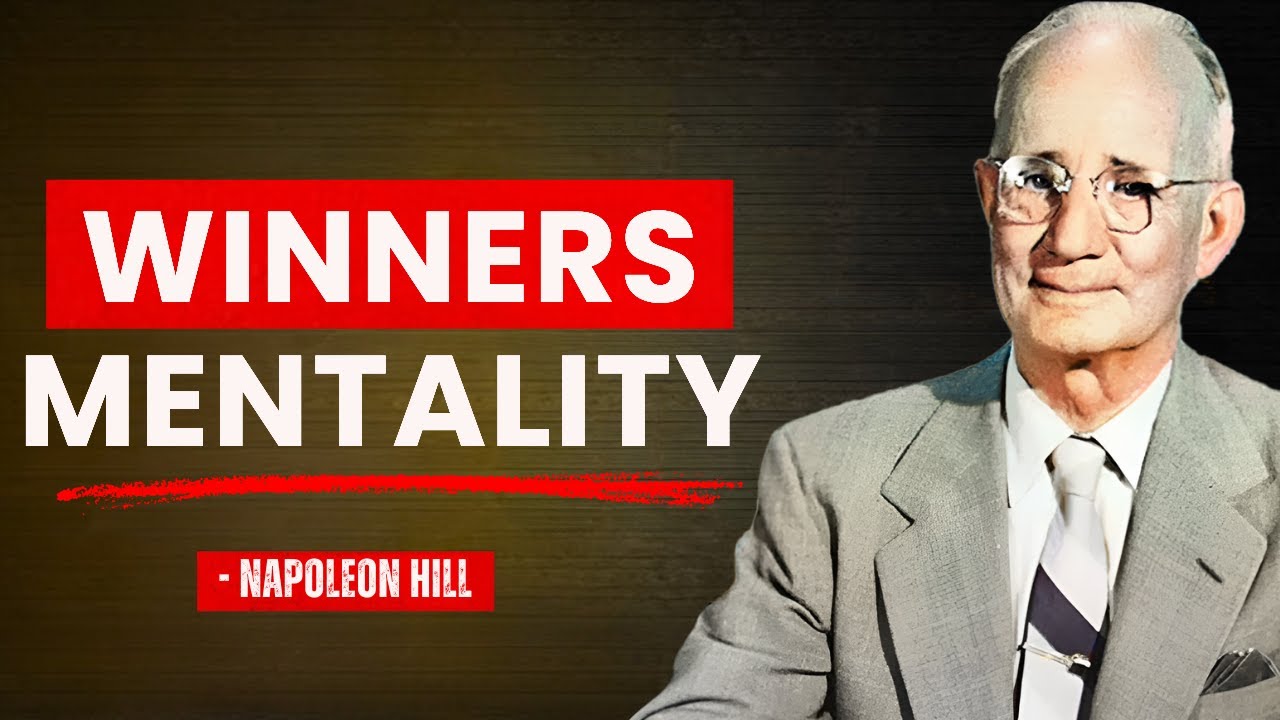 'Video thumbnail for Napoleon Hill ｜ THE MINDSET OF A WINNERS'