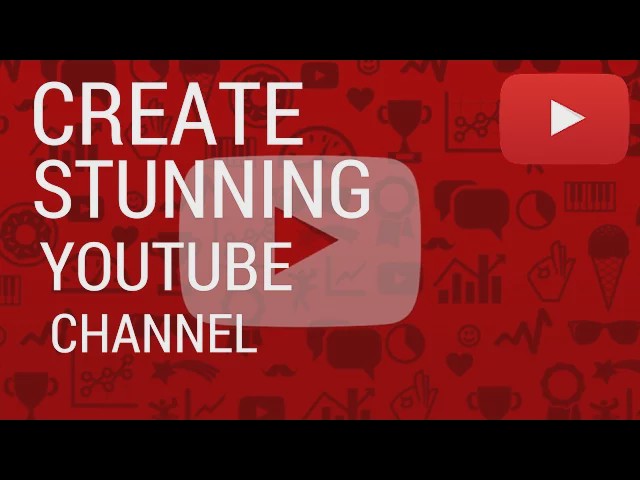 Video thumbnail for How to Create a Stunning YouTube Channel