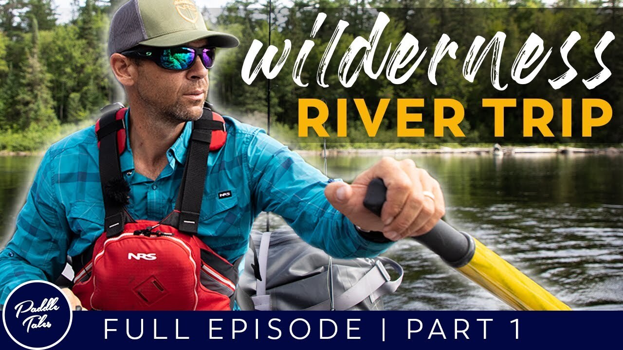 Video thumbnail for RIVER CAMPING | 5 Day Wilderness Adventure