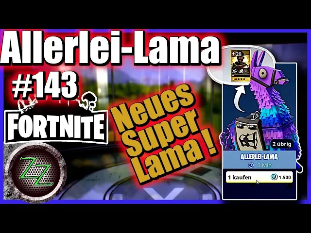 'Video thumbnail for Allerlei Lama Opening 🎁🐪 Das neue Super Lama ausprobiert ⚡#143 Fortnite Rette die Welt'