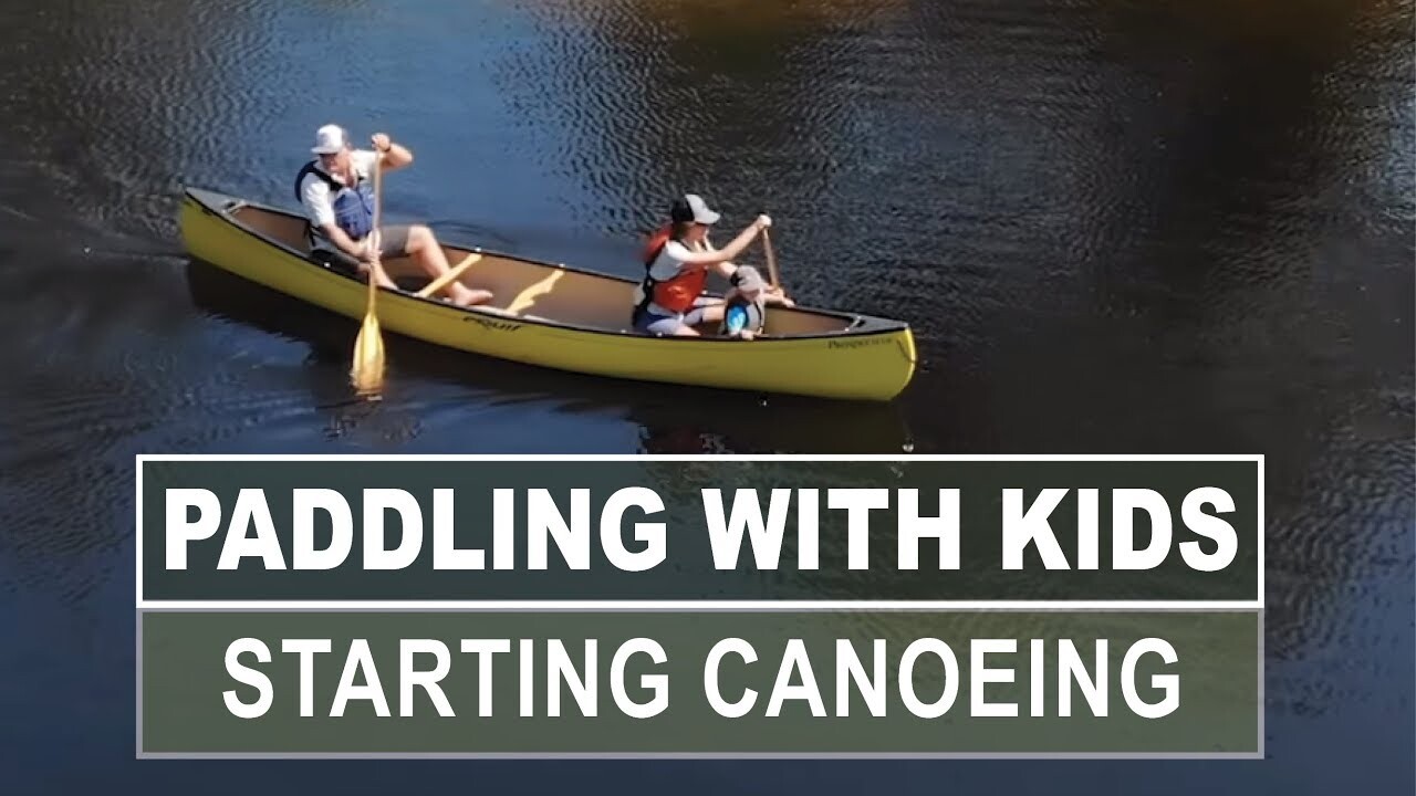 Video thumbnail for Paddling with Kids | What Age Can Kids Start Canoeing?