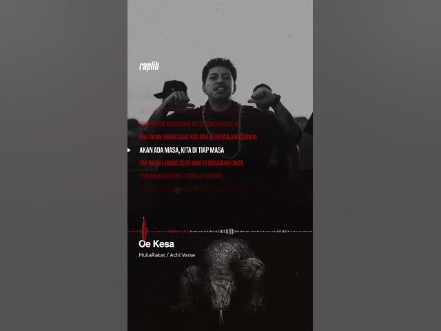 Video thumbnail for MukaRakat – Oe Kesa (Achi Verse) #hiphop #rap #music #lyrics