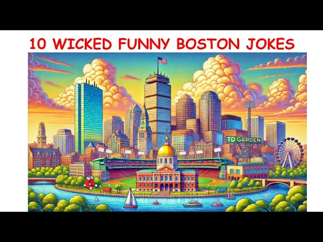 'Video thumbnail for 10 Wicked Funny Boston Jokes'