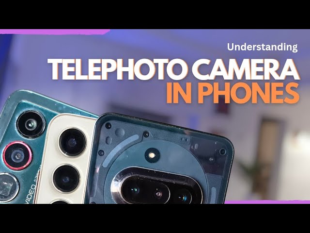 Video thumbnail for What Is Telephoto Camera In Mobile Phones?