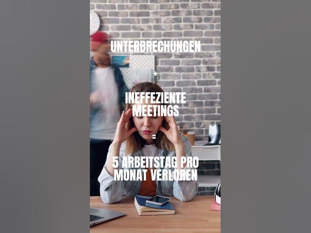 Video thumbnail for 5 Arbeitstage pro Monat verloren? 😱 So viel kosten Meetings & Ablenkungen! #Produktivität #meetings