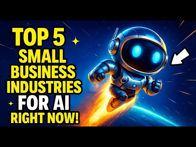 Video thumbnail for Top 5 AI Industries for Small Businesses Right Now!