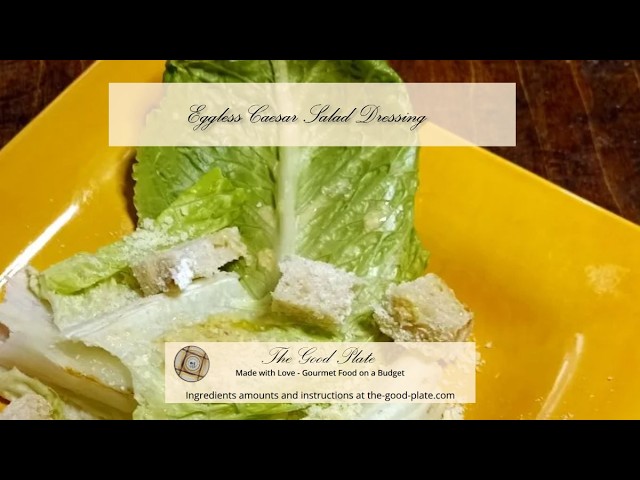 Video thumbnail for Eggless Caesar Dressing