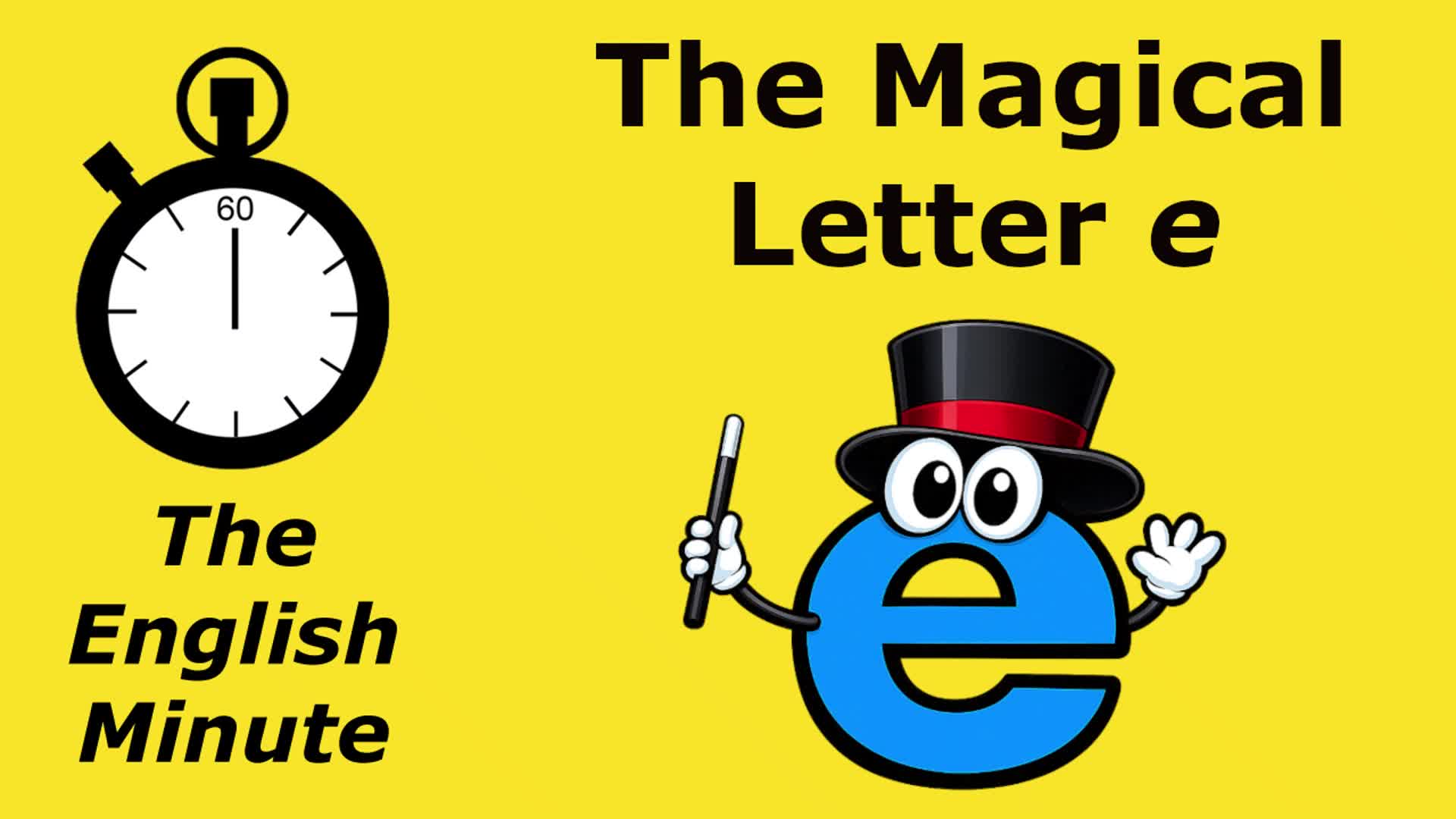 Video thumbnail for "The Magical Letter e" Pronunciation Lesson