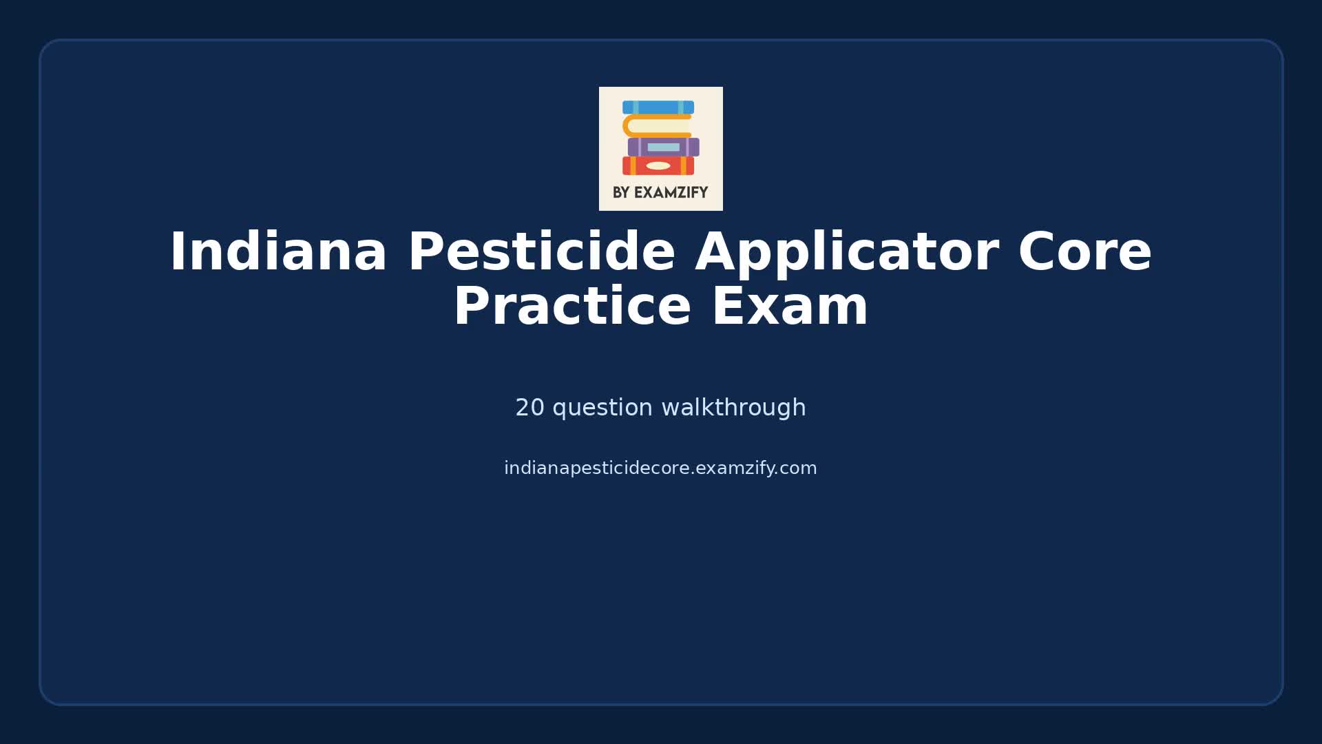 Video thumbnail for Indiana Pesticide Applicator Core Practice Exam