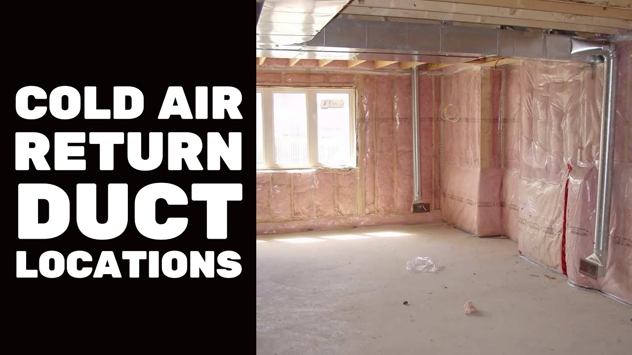 Video thumbnail for BASEMENT FINISHING COURSE VIDEO: Cold Air Return Duct Locations