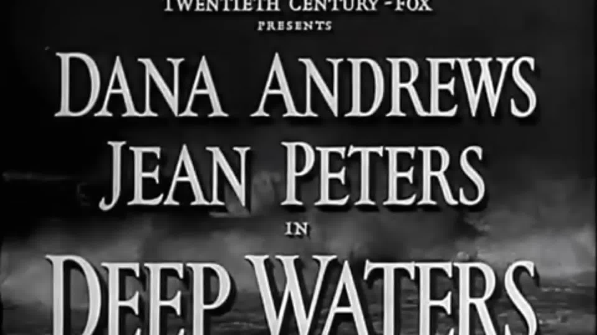 Video thumbnail for Deep Waters (1948)