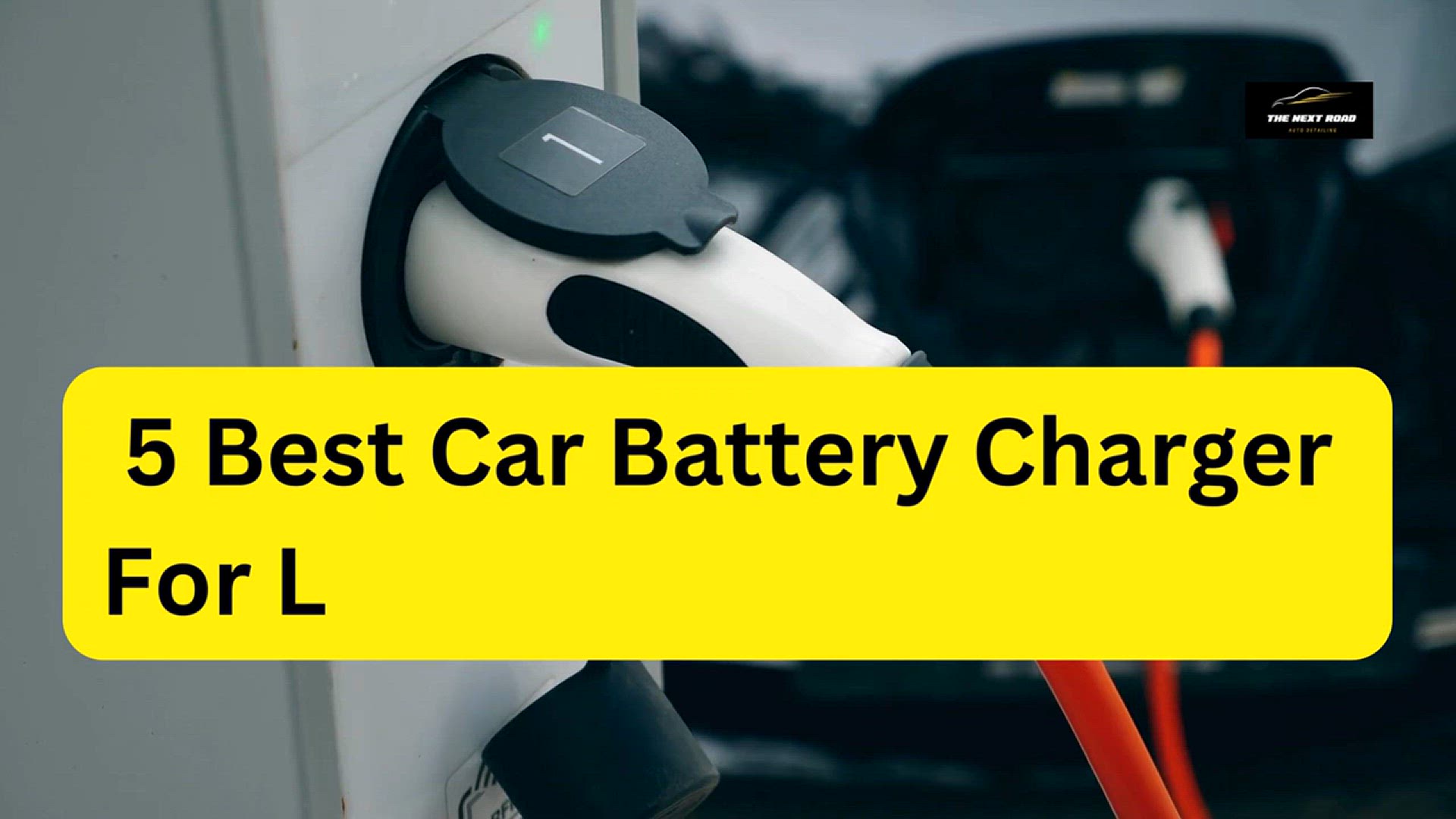 'Video thumbnail for 5 Best Car Battery Charger For Long Lasting and Safety'