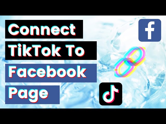 Video thumbnail for How To Link TikTok Account To A Facebook Page? [in 2025] - Connect Facebook To TikTok
