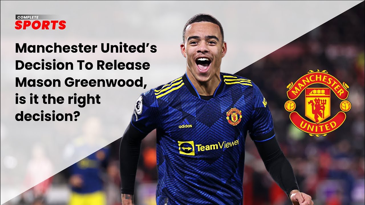 Video thumbnail for Manchester United's Decision To Release Mason Greenwood, Is It A Right One? | Protected By DMCA.com