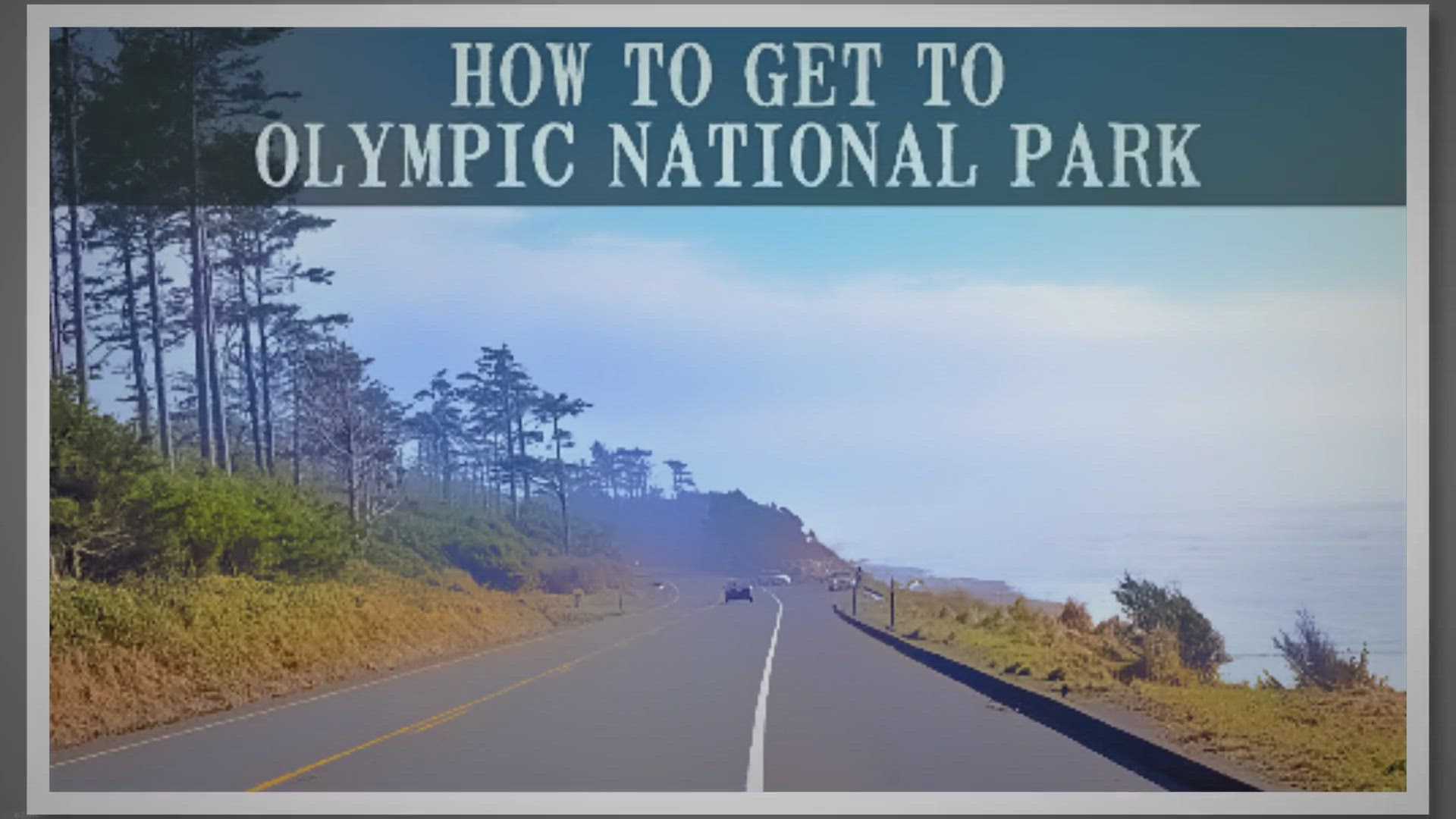 'Video thumbnail for How To Get to Olympic National Park'