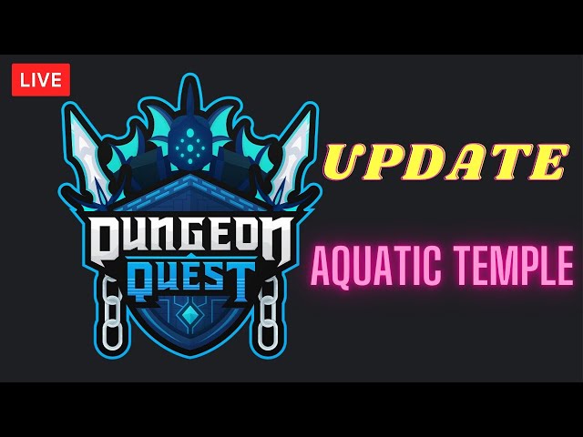 Video thumbnail for 🔴DUNGEON QUEST GRIND *giveaway at the end* Aquatic Temple | Roblox Live