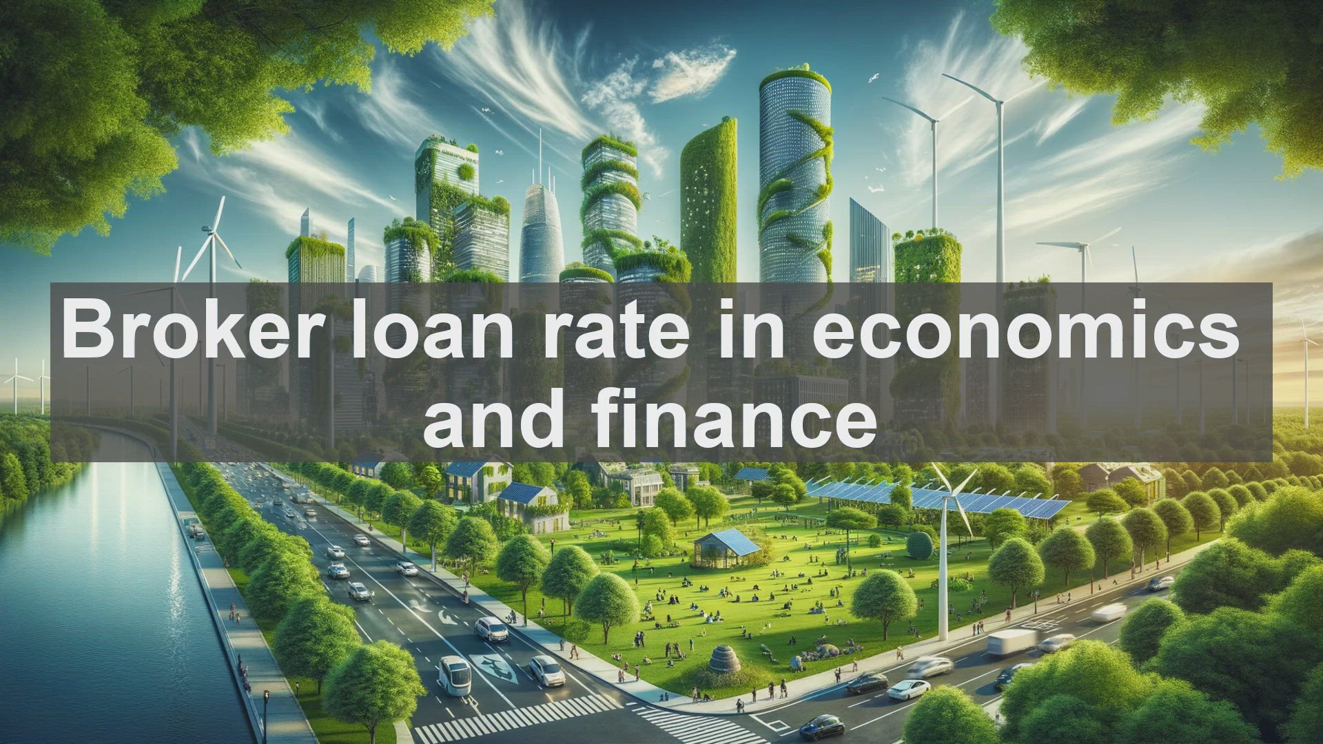'Video thumbnail for Broker loan rate in economics and finance'