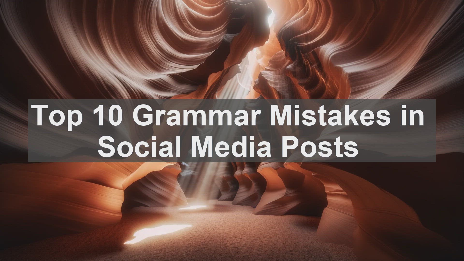 'Video thumbnail for Top 10 Grammar Mistakes in Social Media Posts'
