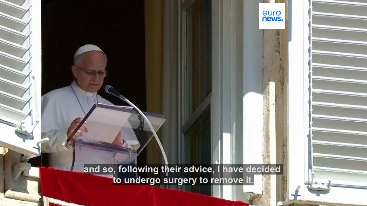 Video thumbnail for Pope Leo XIV to have surgery in 'coming days' to remove nodule in lung