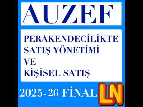 Video thumbnail for Satış Yönetimi ve Kişisel Satış 2025-2026 Final Soruları