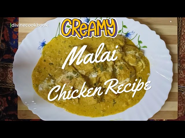 Video thumbnail for Malai (Creamy) Chicken Recipe.