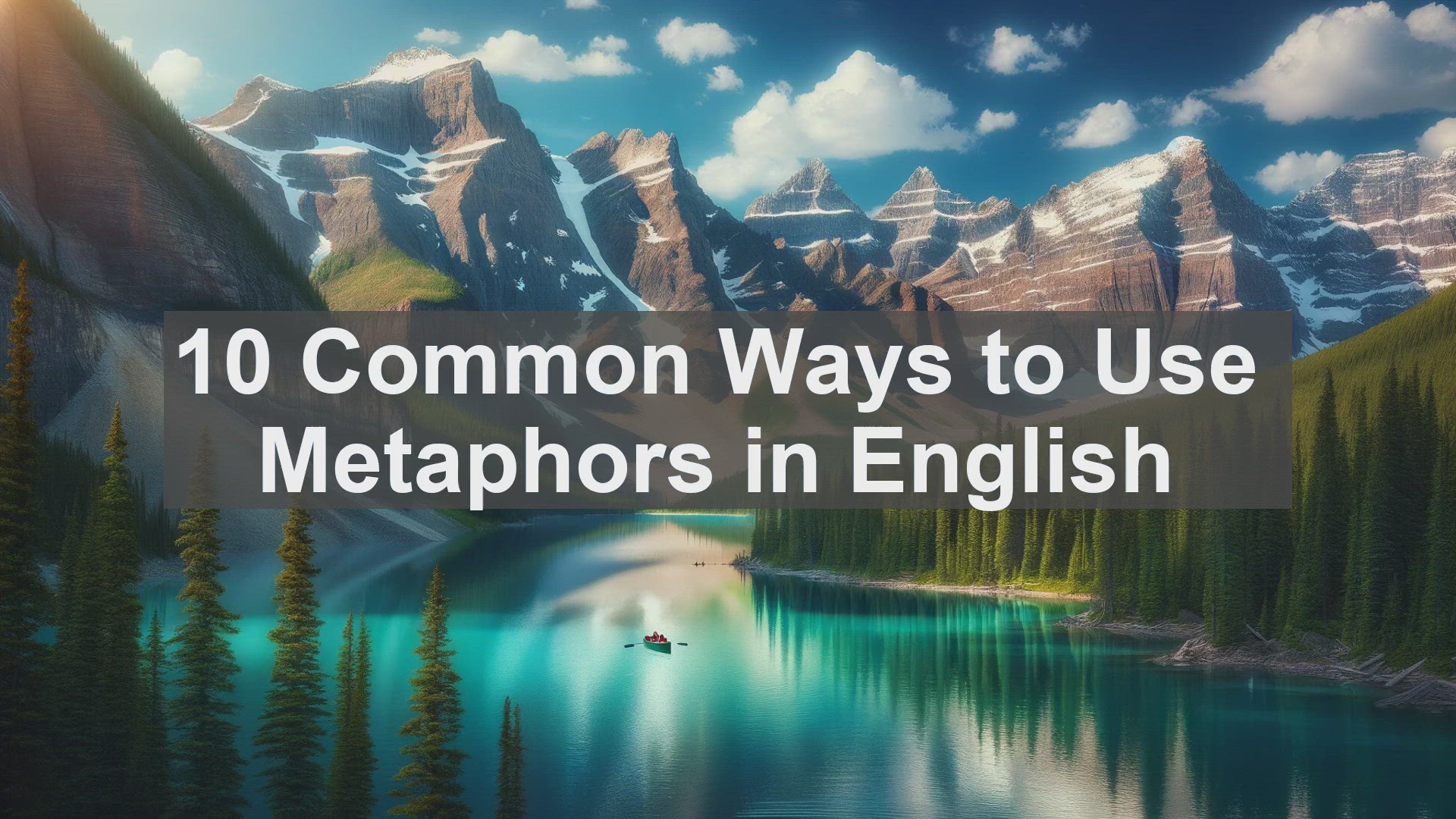'Video thumbnail for 10 Common Ways to Use Metaphors in English '