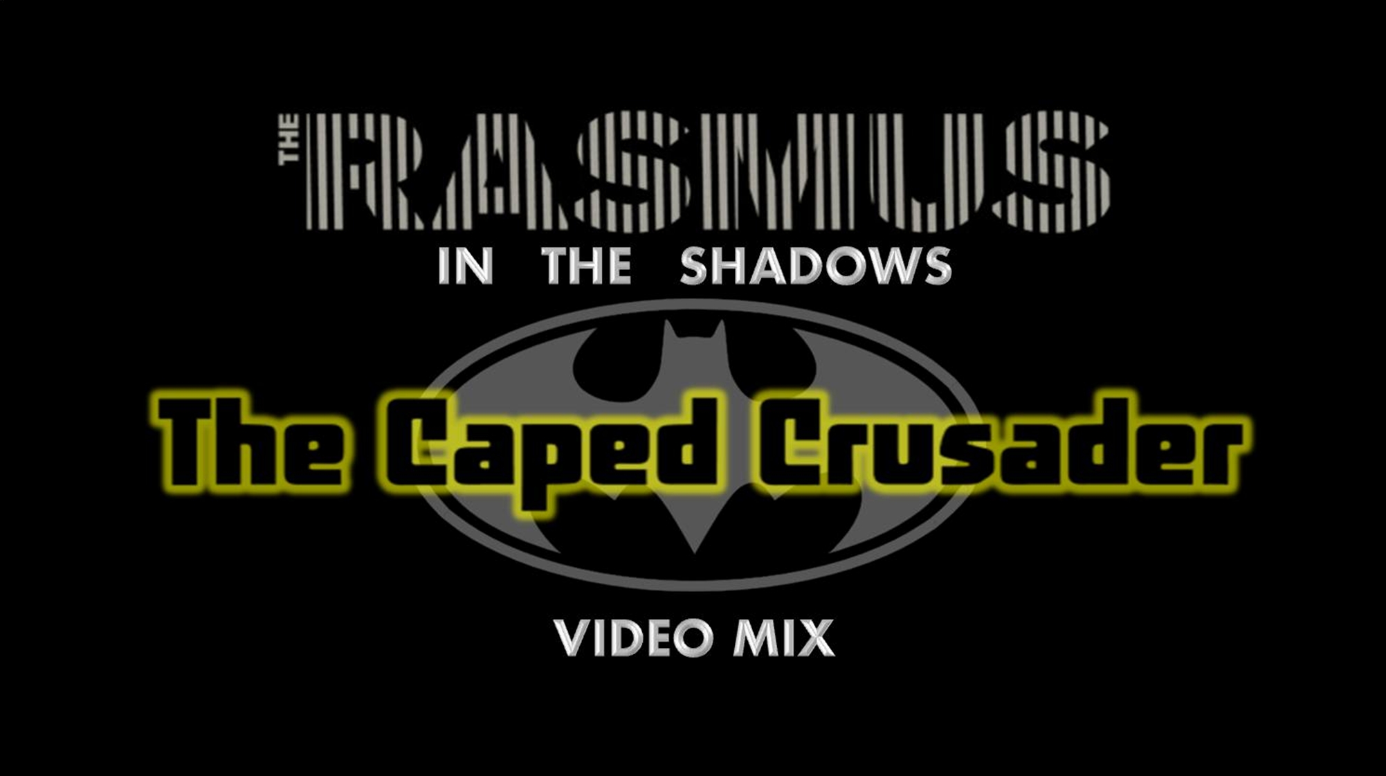 Video thumbnail for The Rasmus- In The Shadows (The Caped Crusader Video Mix)