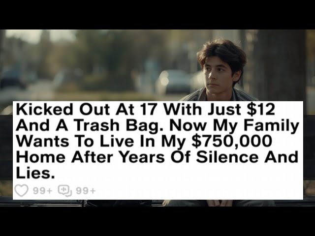 Video thumbnail for Kicked Out At 17 With Just $12 And A Trash Bag. Now My Family Wants To Live... - Reddit Story
