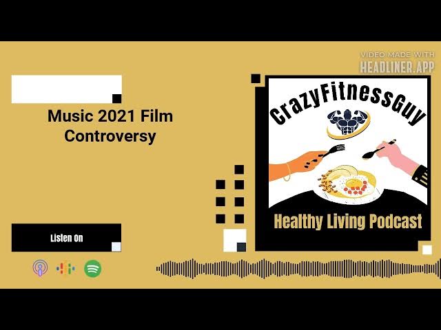 Video thumbnail for CrazyFitnessGuy® Healthy Living Podcast - Music 2021 Film Controversy