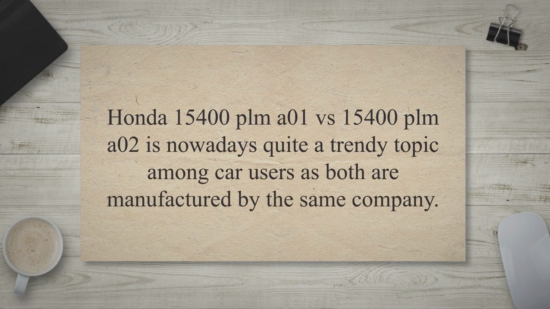 Video thumbnail for 15400 PLM A01 Vs 15400 PLM A02 (Comparison Table) » AutoHond