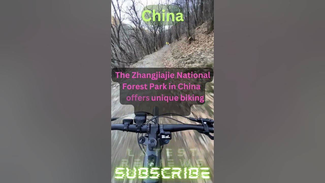 Video thumbnail for Unforgettable Biking Adventures in Zhangjiajie National Forest Park, China