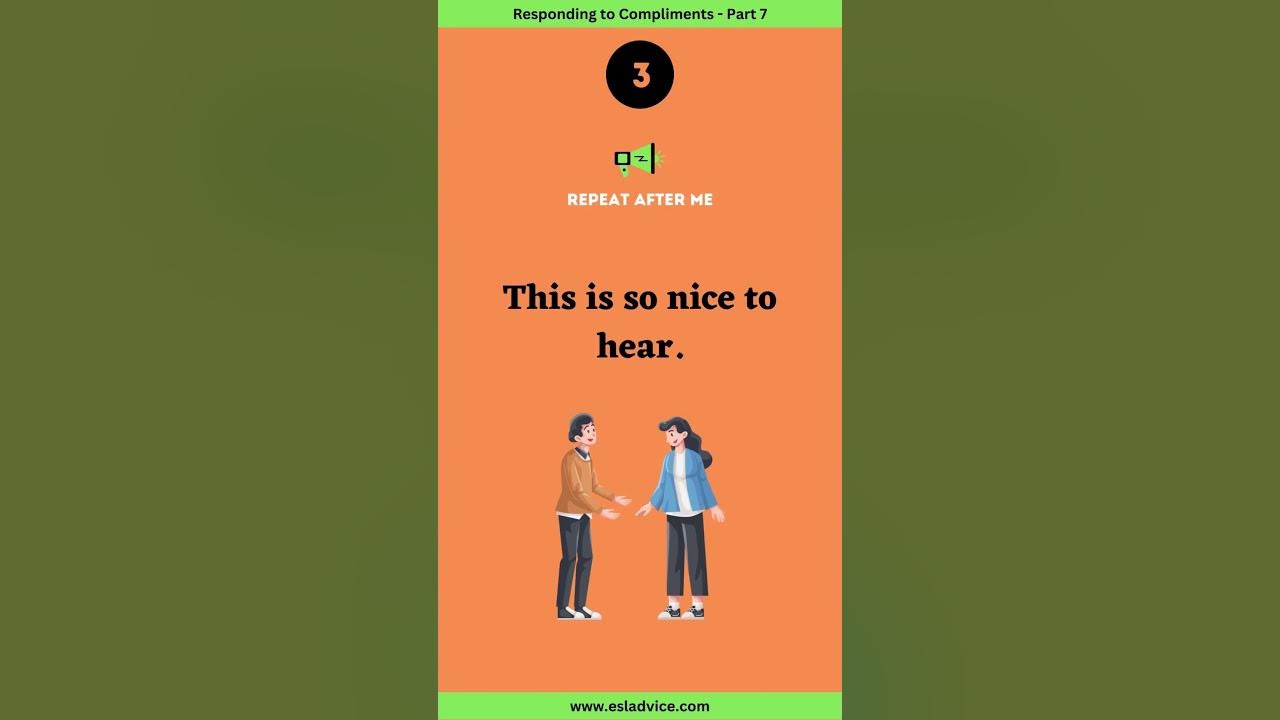 'Video thumbnail for 7 Smart Ways of Responding to Compliments in English - Part 7 ||  Spoken English || ESL Advice'