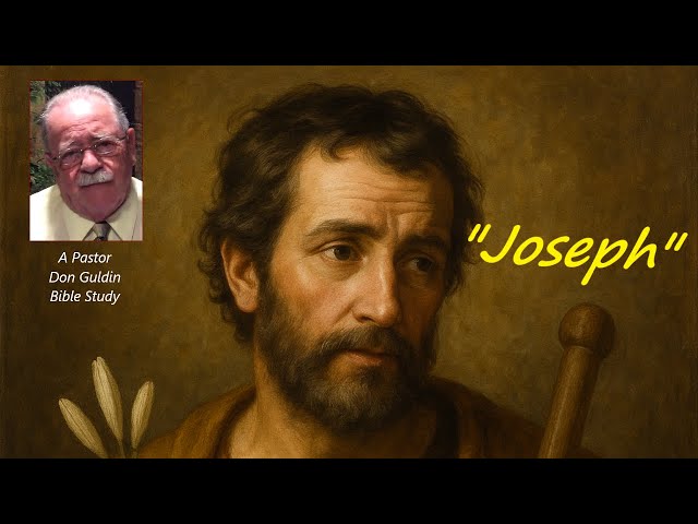 'Video thumbnail for Joseph - Pastor Don Guldin'