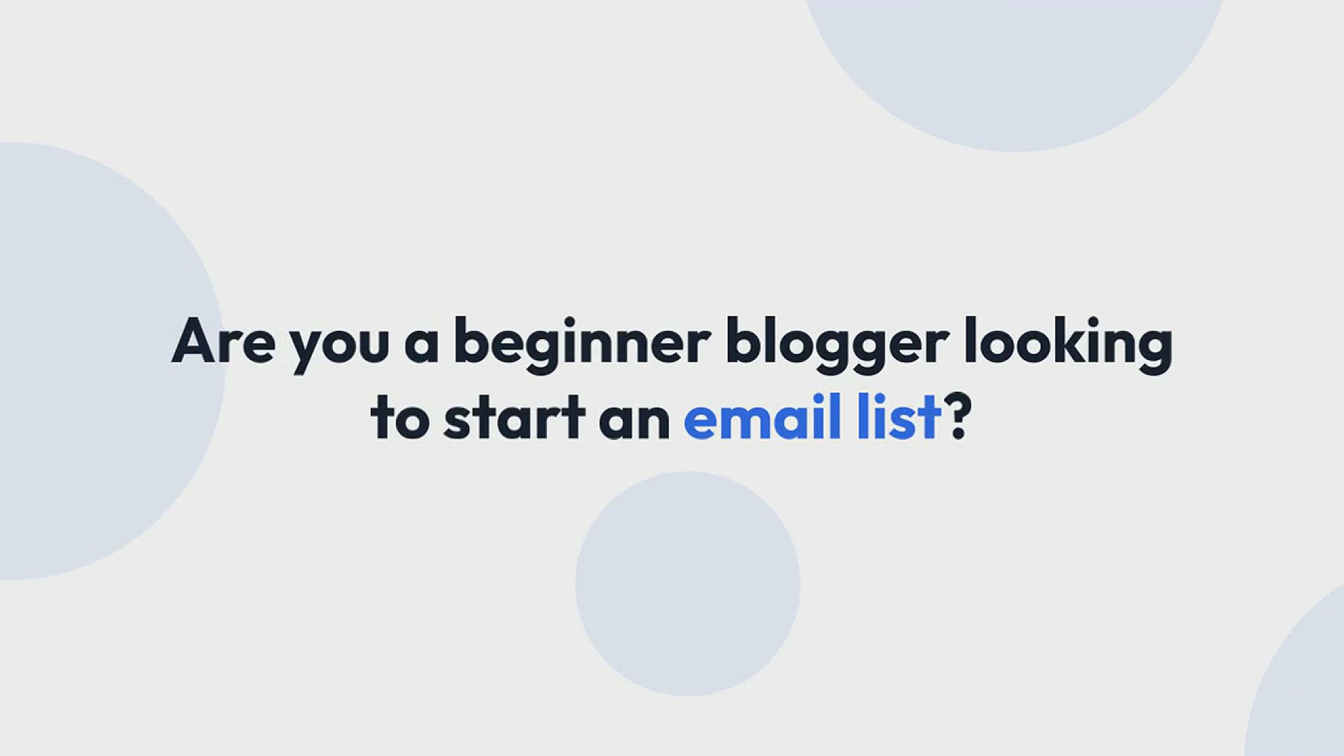 'Video thumbnail for How to Start an Email List as a Beginner Blogger: 7 Easy Steps'